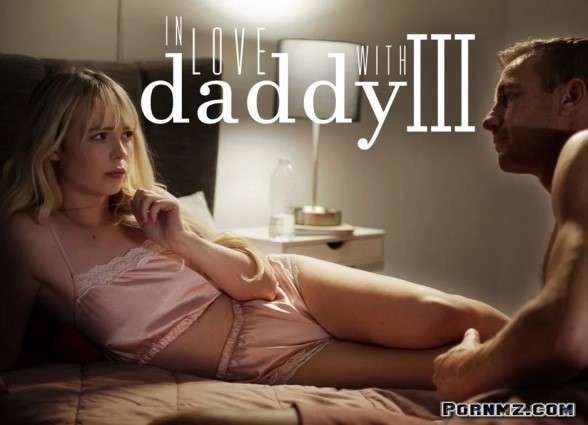 MissaX Lilly Bell In Love With Daddy Pornmz