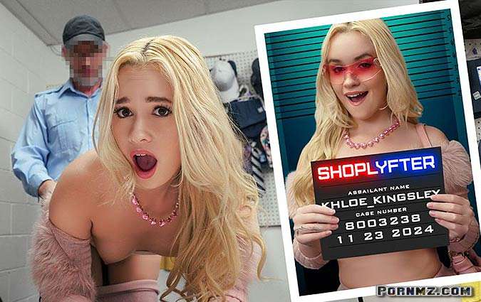 Shoplyfter Khloe Kingsley Case No 8003238 Rules Are For Everyone Pornmz