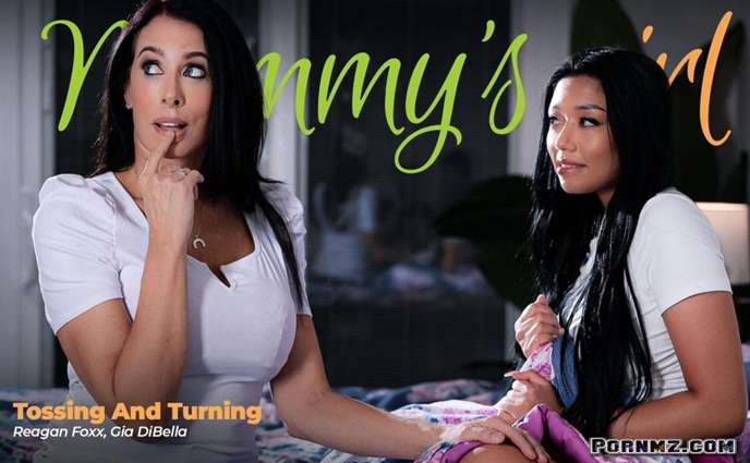 MommysGirl Reagan Foxx Gia DiBella Tossing And Turning Pornmz