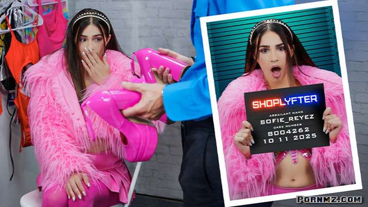 Sofie Reyez Case No 8004262 Keep the Heels But Wipe His Cum Off Them Shoplyfter pornmz